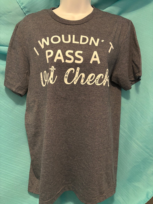 Small wouldn’t pass a vet check grey shirt. Brand new