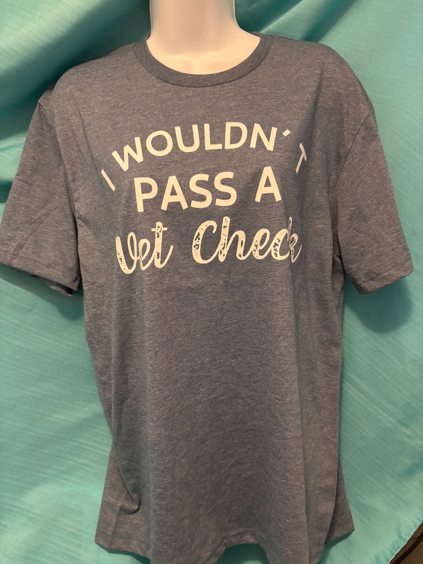 Large wouldn’t pass a vet check grey shirt. Brand new