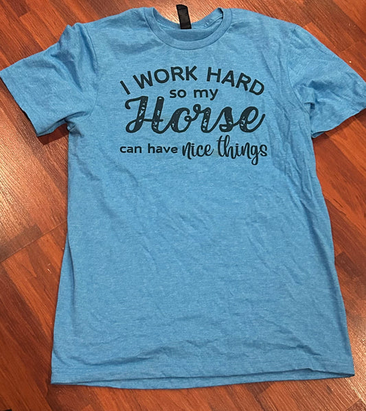 Blue small I work hard shirt