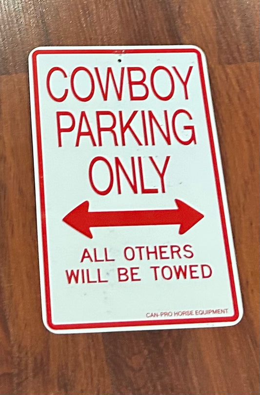 Cowboy parking only sign